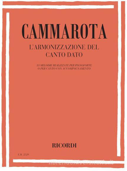 Armonizzazione Del Canto Dato 33 Melodie Realizzate Per Pianoforte E Per Canto Con Accompagnamento