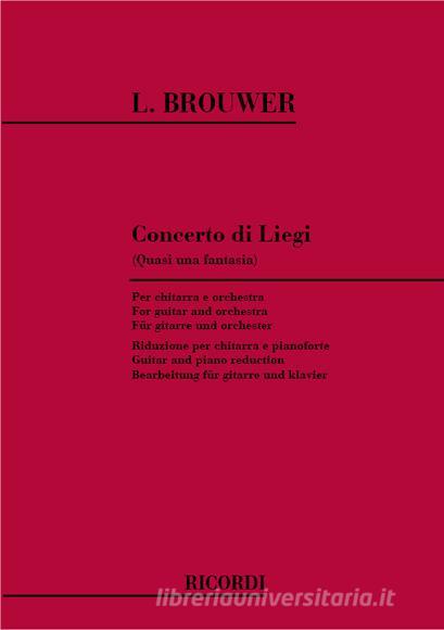 Concerto Di Liegi (Quasi Una Fantasia) Riduzione Per Chitarra E Pianoforte