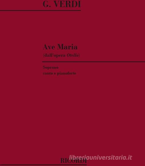 Otello: Ave Maria Per Soprano E Pianoforte