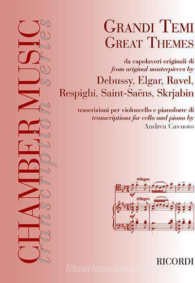 Grandi Temi - Great Themes Ed. A. Cavuoto - Trascrizioni Per Violoncello E Pianoforte Chamber Music Series - Spartito + Parte