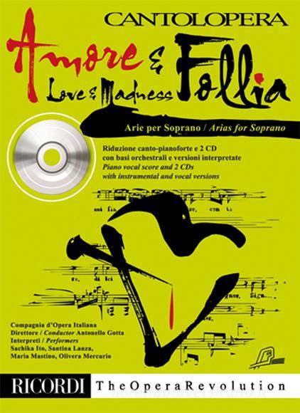 Cantolopera: Arie Per Soprano - Amore E Follia Per Voce E Pianoforte Cantolopera - Spartito + 2 Cd