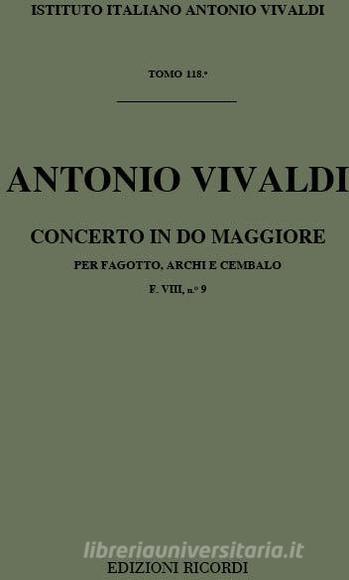 Concerti Per Fg., Archi E B.C.: In Do Rv 473 F Viii, 9 - T 118 Opere Strumentali Di A. Vivaldi (Malipiero)