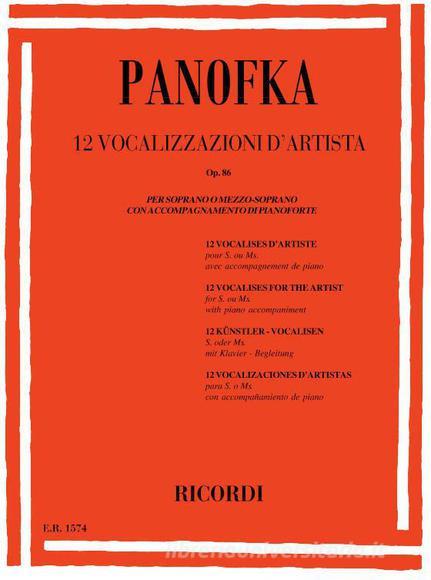 12 Vocalizzi D'Artista Op. 86 Per Soprano O Mezzosoprano Con Accompagnamento Di Pianoforte