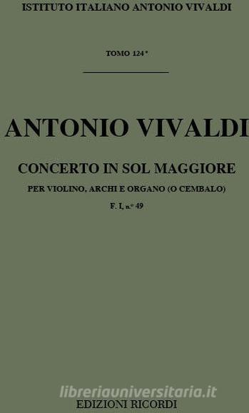 Concerti Per Vl. Archi E B.C.: In Sol Op.Ix N.10 Rv 300 F I, 49 - T 124 Opere Strumentali Di A. Vivaldi (Malipiero)
