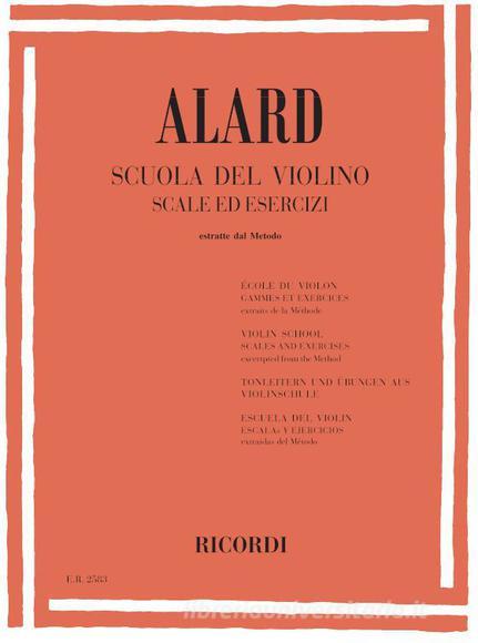 La Scuola Del Violino Scale Ed Esercizi Estratti Dal Metodo Collezione E.R. - Classica E Didattica