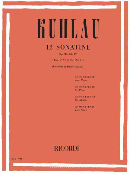 12 Sonatine Opp. 20, 55, 59 Ed. E. Pozzoli - Per Pianoforte Spartito