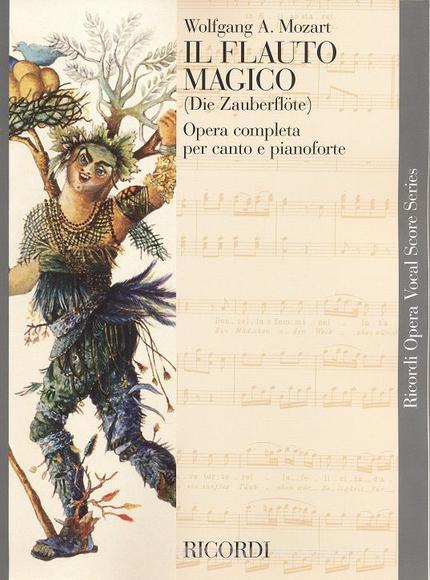 Il Flauto Magico Ed. Tradizionale - Riduzione Per Canto E Pianoforte (Testo Cantato Italiano-Tedesco) Opera Vocal Score Series - Spartito (Ril. Brochure)