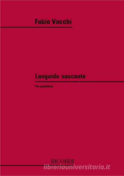Languido Nascente Per Pianoforte