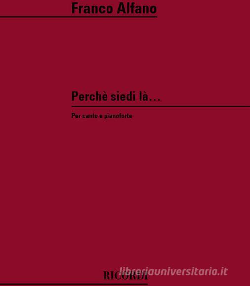 Perche Siedi La'... Per Voce E Pianoforte