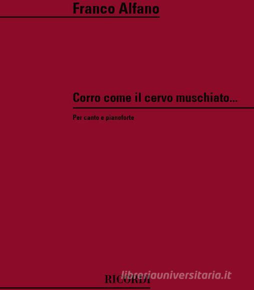 Corro Come Il Cervo Muschiato Per Voce E Pianoforte