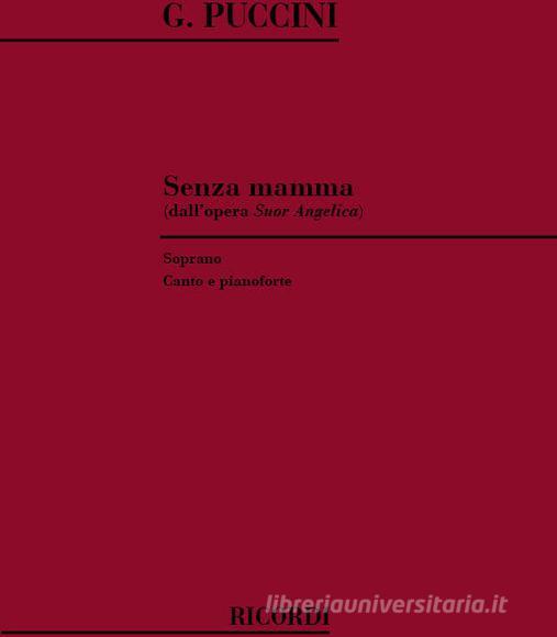 Suor Angelica: Senza Mamma Per Soprano E Pianoforte