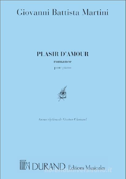 Plaisir D'Amour (Romance) Transcription Pour Piano Par G. Choisnel  Partition