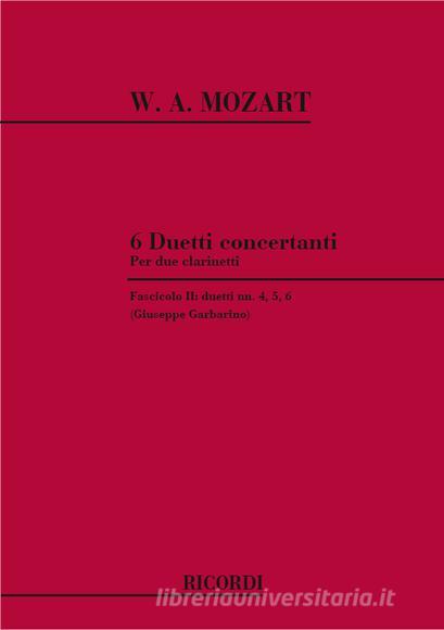 6 Duetti Concertanti Per 2 Clarinetti Fascicolo Ii: Duetti Nn. 4, 5, 6