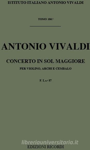 Concerti Per Vl., Archi E B.C.: In Sol Rv 306 F I, 87 - T 186 Opere Strumentali Di A. Vivaldi (Malipiero)