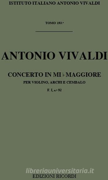 Concerti Per Vl., Archi E B.C.: In Mi Bem. Rv 257 F I, 92 - T 193 Opere Strumentali Di A. Vivaldi (Malipiero)