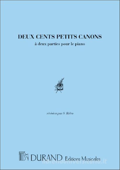 200 Petits Canons Op. 114 Pour Piano Methode