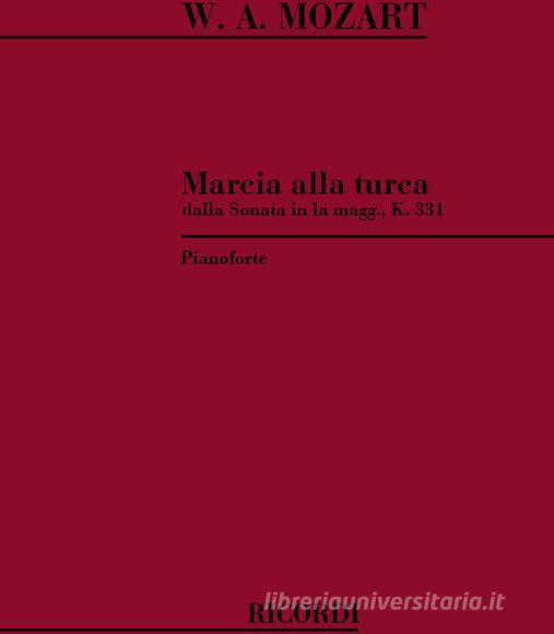 Marcia Alla Turca Dalla Sonata In La Kv 331 Per Pianoforte