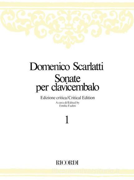 Sonate - Volume I Ed. Critica E. Fadini - Per Clavicembalo