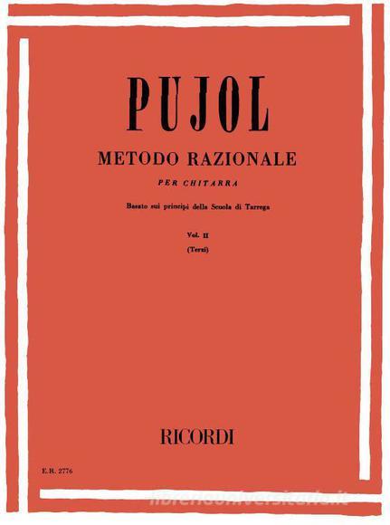 Metodo Razionale Per Chitarra - Volume Ii Basato Sui Principi Della Scuola Di Tarrega