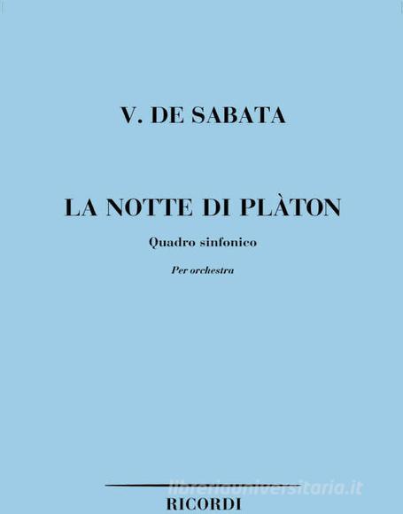 La Notte Di Platon Quadro Sinfonico Per Orchestra Partitura