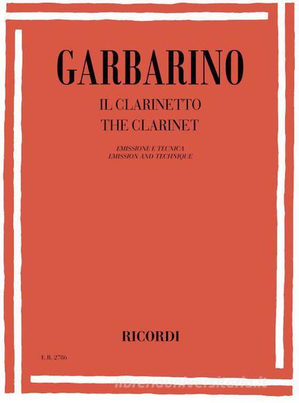 Il Clarinetto. Emissione E Tecnica