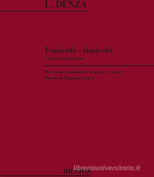Funiculi - Funicula' Per Voce E Pianoforte (Soprano/Tenore)