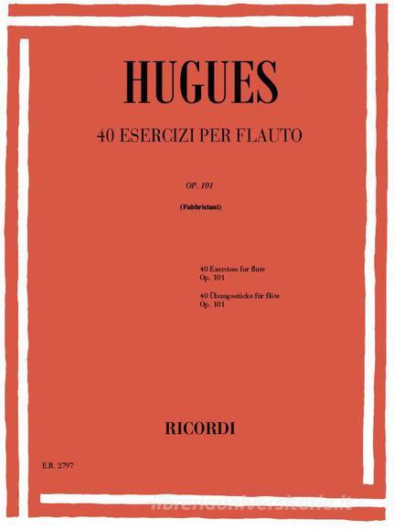 40 Esercizi Op. 101 Ed. R. Fabbriciani - Per Flauto