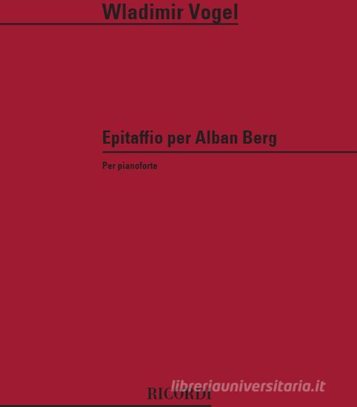 Epitaffio Per Alban Berg Per Pianoforte