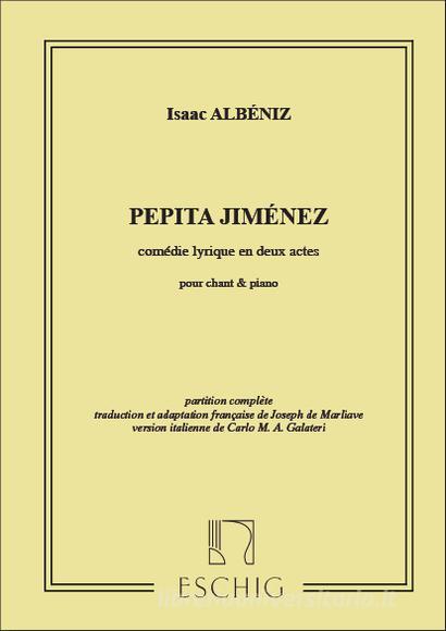 Pepita Jimenez Pour Chant/Piano (Fr/Ita) Spartito