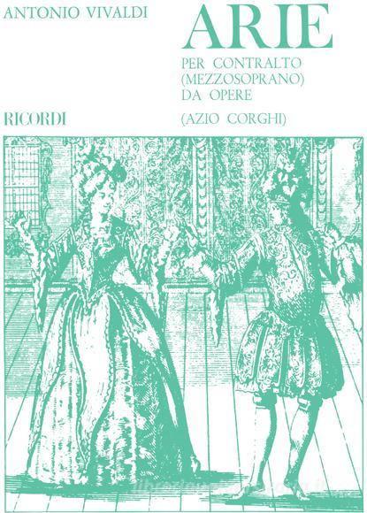 Arie Per Contralto/Mezzosoprano Da Opere Ed. A. Corghi (Scelta, Trascrizione E Realizzazione Del Basso) Spartito