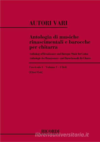 Antologia Di Musiche Rinascimentali E Barocche Per Chitarra - Fascicolo I