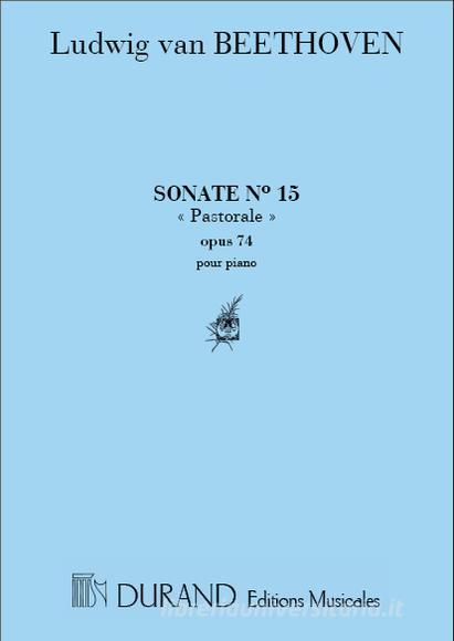 Sonate N. 15 En Re Majeur Op. 28 N. 15 (Pastorale) Pour Piano Partition