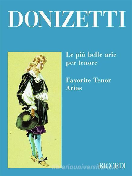 Le Piu' Belle Arie Per Tenore Per Tenore E Pianoforte