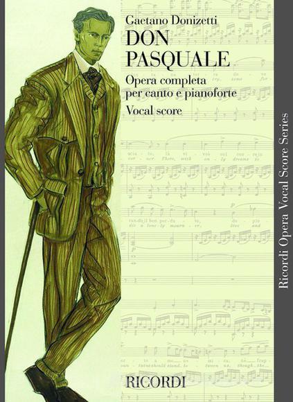 Don Pasquale Ed. Tradizionale - Riduzione Per Canto E Pianoforte (Testo Cantato Italiano-Inglese) Opera Vocal Score Series - Spartito (Ril. Brochure)
