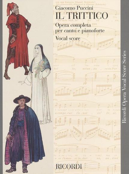 Il Trittico Ed. Tradizionale - Riduzione Per Canto E Pianoforte (Testo Cantato Inglese-Italiano) Opera Vocal Score Series - Spartito (Ril. Brochure)