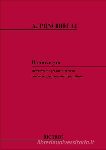 Il Convegno Divertimento Per 2 Clarinetti Con Accompagnamento Di Pianoforte