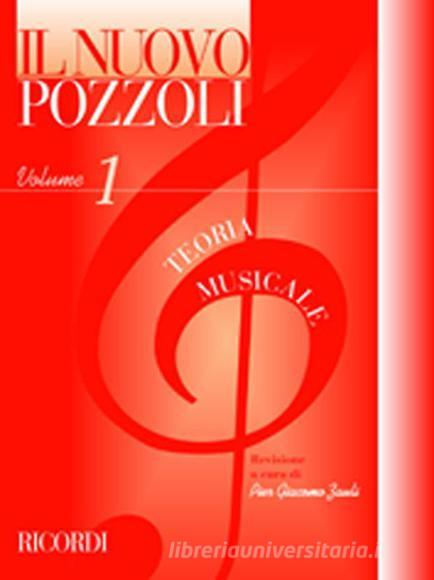 Il Nuovo Pozzoli: Teoria Musicale Vol. 1 Ed. P. G. Zauli Metodo