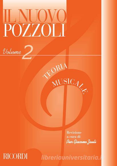 Il Nuovo Pozzoli: Teoria Musicale Vol. 2 Ed. P. G. Zauli Metodo