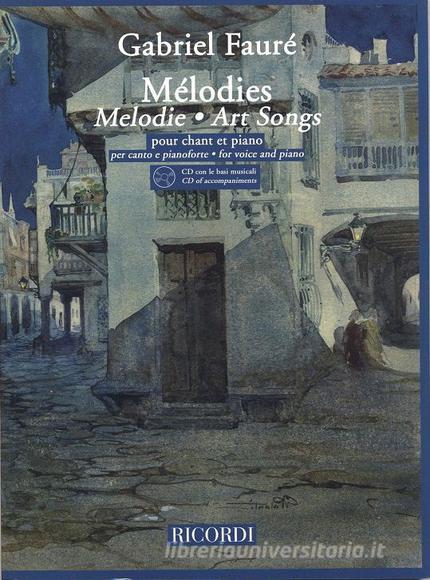 Melodies - Melodie - Art Songs Per Voce E Pianoforte Art Song Series - Spartito + Cd