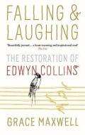Falling And Laughing di Grace Maxwell edito da Ebury Publishing