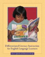 Differentiated Literacy Instruction for English Language Learners di Alice L. Quiocho, Sharon H. Ulanoff edito da Allyn & Bacon