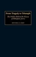From Tragedy to Triumph di Mitchell Geoffrey Bard edito da Praeger Publishers