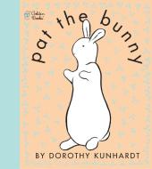 Pat the Bunny di Dorothy Kunhardt edito da Random House USA Inc