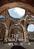 The Swahili World edito da Taylor & Francis Ltd