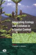 Integrating Ecology and Evolution in a Spatial             Context edito da Cambridge University Press