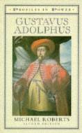 Gustavas Adolphus di M. Roberts edito da Taylor & Francis Ltd