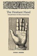 The Hesitant Hand di Steven G. Medema edito da Princeton University Press