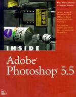 Inside Adobe(r) Photoshop(r) 5.5 di Gary D. Bouton edito da Pearson Education