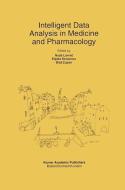 Intelligent Data Analysis in Medicine and Pharmacology di Nada Lavrac, E. T. Keravnou, International Workshop on Intelligent Da edito da Springer US