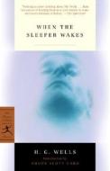 When The Sleeper Wakes di H.g. Wells edito da Random House Usa Inc